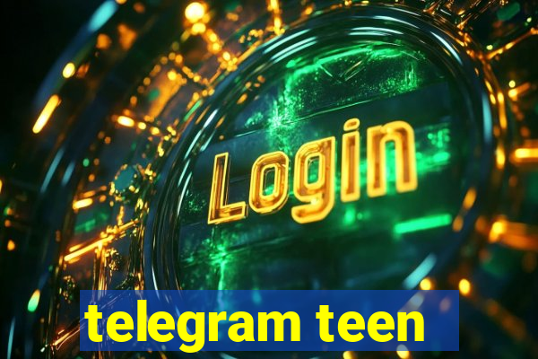 telegram teen -18